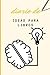 Diario de ideas para libros (Spanish Edition)
