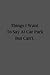 Things I Want To Say At Car Park But Can't.: do you remember where we first met (Gifts for lovers,friends,famaily,Coworker )(Funny Office Journals) ... Notes - (120 Lined Pages )(6x9 inches)