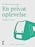 En privat oplevelse
