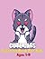 Cute Cats Coloring Book For Kids Ages 1-5: Fun and Simple Images Aimed at Preschoolers and Toddlers
