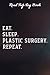Road Trip Log Book Eat Sleep Plastic Surgery Repeat Plastic Surgeon Gift Meme: Plastic Surgery Gifts for Grandpa:A Journal To Keep Record Of Date, ... Time, Traffic ... Experiences - Gift For Road