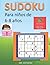 Sudoku para niños de 6 - 8 años - Lleva los rompecabezas de sudoku contigo dondequiera que vayas - 3 (Spanish Edition)