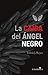 La caída del ángel negro: ZURAMERICA (Spanish Edition)