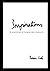 Inspirations - les anecdotes à l'origine des chansons (French Edition)