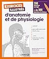 Exercices illustrés d'anatomie et de physiologie