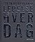 Ledelse hver dag (Danish Edition)