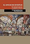 El oficio de enseñar (Investigaciones) (Spanish Edition)