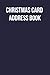 Christmas Card Address Book: A Ten-Year Address Book & Tracker for Holiday