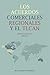 Los acuerdos comerciales regionales y el TLCAN by Maria Celia Toro