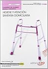 Cuaderno del Alumno Higiene y atención sanitaria domiciliaria (MF0249_2). Certificados de Profesionalidad. Atención sociosanitaria a personas en el domicilio (SSCS0108) (Spanish Edition) Cuaderno del Alumno Higiene y atención sanitaria domiciliaria (MF0249_2). Certificados de Profesionalidad. Atención sociosanitaria a personas en el domicilio (SSCS0108) (Spanish Edition)