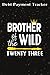 Debt Payment Tracker :Brother Of The Wild Twenty Three Funny 23rd Birthday Safari Gift: Gifts for Boyfriend:Money Organizer, Debt Tracker Planner, ... Planner (Debt Payment Tracker),Birthday Gifts