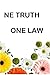 ne truth one law: cute notebook , notebook for work, journal, 120 pages , flower, yellow , quotes, paperback, math, world,from