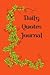 Daily Quotes Journal: 365 Days of Success Quotes Notebook