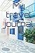 My travel journal: Record your memories.