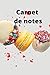 Carnet de notes: Carnet de notes "macarons" (French Edition)
