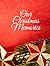 Our Christmas Memories: A Family Christmas Memory Keepsake Book | 8.25x11 | 200 Pages: A Keepsake Christmas Journal for Saving All the Precious Holiday Memories