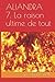 Aliandra 7. La Raison Ultime de Tout (French Edition)