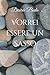 Vorrei essere un Sasso (Italian Edition)