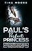 Paul’s Perfect Princess