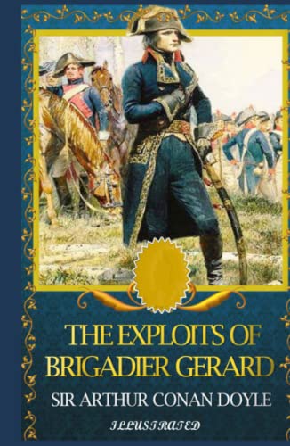 The Exploits of Brigadier Gerard Illustrated