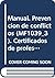 Manual. Prevención de conflictos (MF1039_3). Certificados de profesionalidad. Mediación comunitaria (SSCG0209)