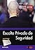 Manual. Escolta Privado de Seguridad