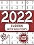 2022 Sudoku Puzzle Book: Large Print Puzzles For Adults And Seniors to Sharpe Brain and Make Fun in 2022 (Vol-23)