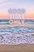 Good Vibes Only Beach Notebook Journal: 150 Page Beach "Good Vibes Only" Notebook/Journal