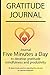 Gratitude journal: Journal Five minutes a day to develop gratitude, mindfulness and productivity By Simple Live 2