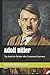 Adolf Hitler: The Austrian Painter who Conquered Germany