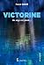 Victorine: Un ange est passé…