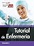 Tutorial de Enfermería. Volumen I (Spanish Edition)