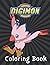 Digimon Coloring Book: Coloring Book With Unofficial High Quality Digimon Images for Kids and Adults