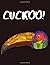 CUCKOO!