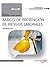 Manual. Básico de Prevención de Riesgos Laborales (FCOS02). Formación complementaria