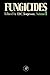 Fungicides Vol.1: Agricultural and Industrial Applications Environmental Interactions: An Advanced Treatise