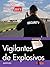 Manual. Vigilantes de Explosivos