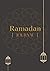 Ramadan Journal: 30 Days Prayer, Fasting, Gratitude and Kindness,Quran Reading Program,Notes,Thoughts and more.