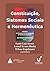 Constituicao, Sistemas Sociais e Hermeneutica - N¼ 11