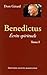 Benedictus - Tome 1: Ecrits...