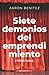 Siete demonios del emprendi...
