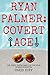Ryan Palmer: Covert Ace