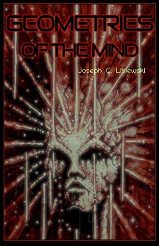Geometries of the Mind (Kindle Edition)