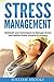 Stress Management: Methods ...