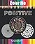 Color Me Positive