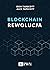 Blockchain. Rewolucja