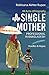 Being A Single Mother Profe...