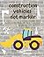 Construction Vehicles Dot M...