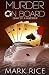 Murder On Board: Diary of a...