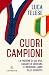 Cuori campioni. La passione di Gigi Riva, i giganti di Sardeg... by Luca Telese
